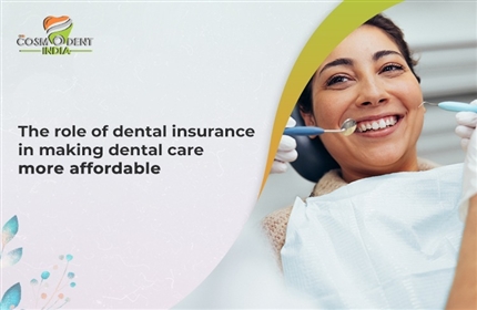 दंत चिकित्सा-बीमा-बनाने-दंत-देखभाल-अधिक-किफायती-की-भूमिका